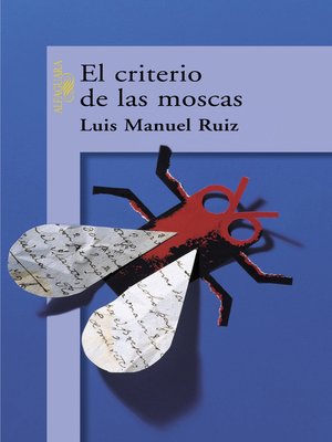 cover image of El criterio de las moscas